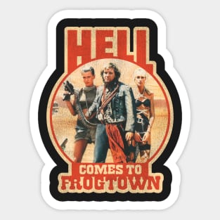 Hell Comes to Frogtown Sticker